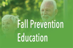 Fall prevention education.